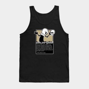 Alas, Poor Yorick! Tank Top